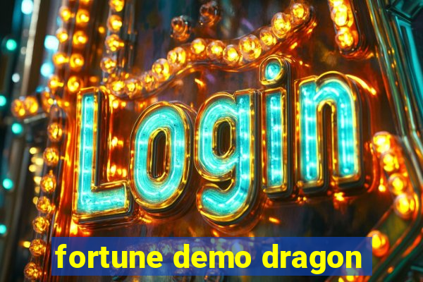 fortune demo dragon